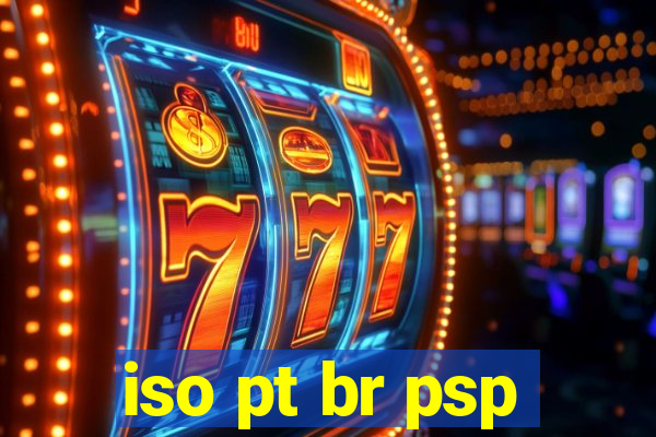 iso pt br psp